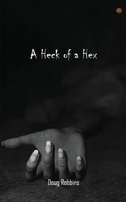 A Heck of a Hex - Doug Robbins - cover