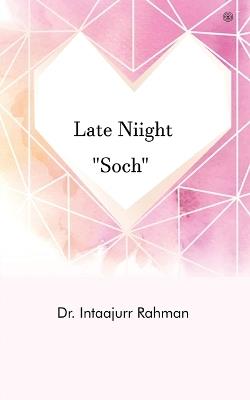 Late Niight Soch - Intaajurr Rahman - cover