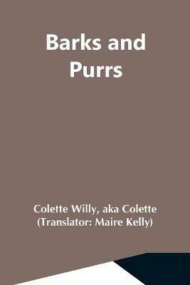 Barks And Purrs - Colette Willy - cover