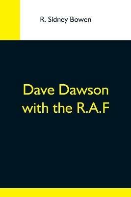 Dave Dawson With The R.A.F - R Sidney Bowen - cover