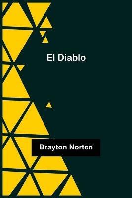 El Diablo - Brayton Norton - cover