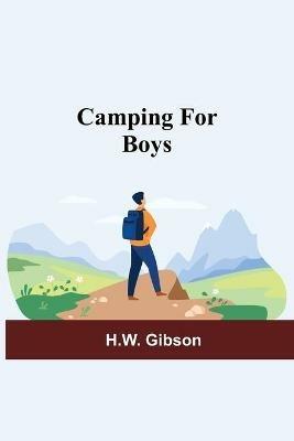 Camping For Boys - H W Gibson - cover
