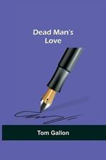 Dead Man's Love