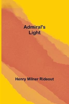 Admiral's Light - Henry Milner Rideout - cover