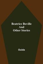 Beatrice Boville and Other Stories