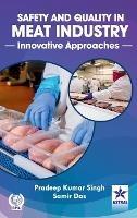 Safety and Quality in Meat Industry: Innovative Approaches - cover
