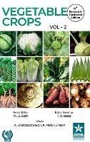 Vegetable Crops Vol 2 4th Revised and Illustrated edn - cover