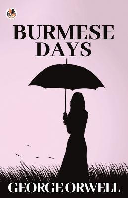 Burmese Days - George Orwell - cover