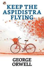 Keep the Aspidistra Flying