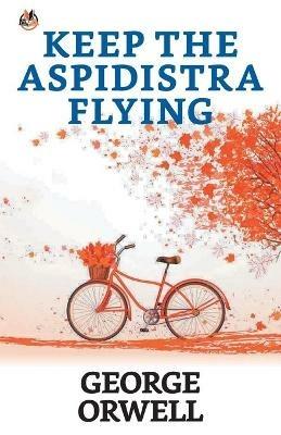 Keep the Aspidistra Flying - George Orwell - cover