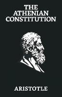 The Athenian Constitution - Aristotle - cover