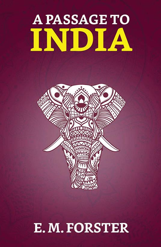 A Passage to India - E M Forster - ebook