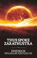 Thus Spoke Zarathustra - Friedrich Nietzsche - cover