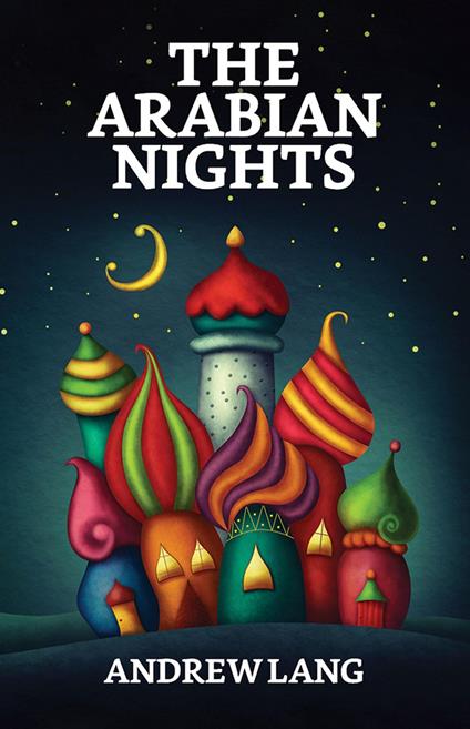 The Arabian Nights - Andrew Lang - ebook