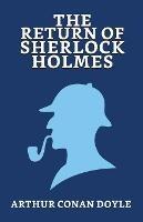The Return of Sherlock Holmes - Arthur Doyle Conan - cover