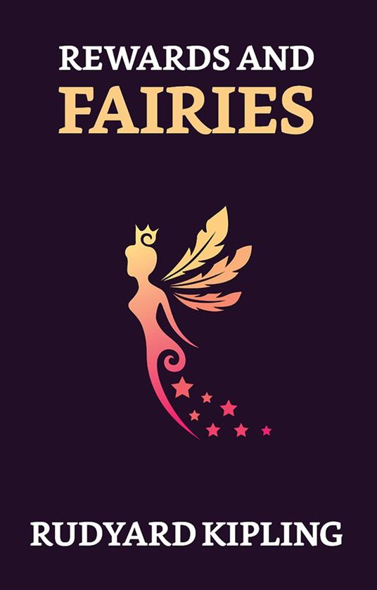 Rewards and Fairies - Rudyard Kipling - ebook