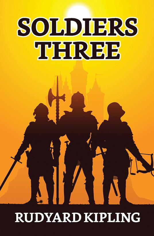 Soldiers Three - Rudyard Kipling - ebook