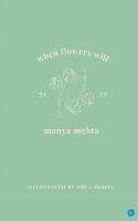 when flowers wilt - Manya Mehta - cover