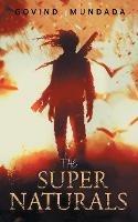 The Supernaturals - Govind Mundada - cover