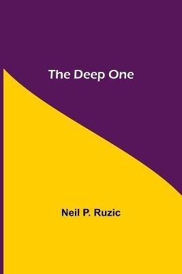 The Deep One - Neil P Ruzic - cover