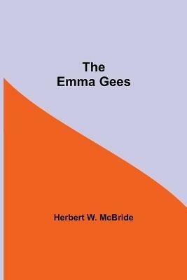 The Emma Gees - Herbert W McBride - cover