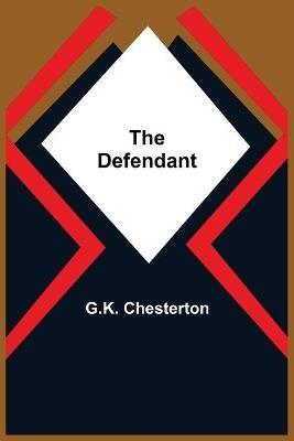 The Defendant - G K Chesterton - cover