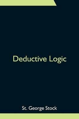 Deductive Logic - St George Stock - cover