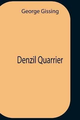 Denzil Quarrier - George Gissing - cover