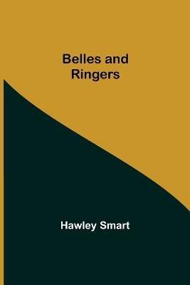 Belles And Ringers - Hawley Smart - cover