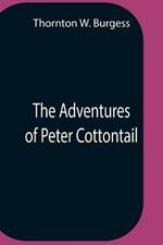 The Adventures Of Peter Cottontail