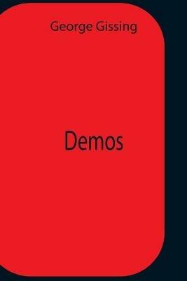 Demos - George Gissing - cover
