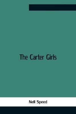 The Carter Girls - Nell Speed - cover