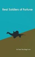 Real Soldiers of Fortune - Richard Harding Davis - cover