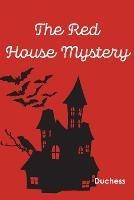 The Red House Mystery - Duchess - cover