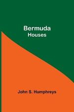 Bermuda Houses