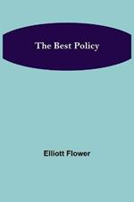 The Best Policy