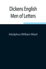Dickens English Men of Letters