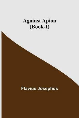 Against Apion (Book-I) - Flavius Josephus - cover