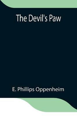 The Devil's Paw - E Phillips Oppenheim - cover
