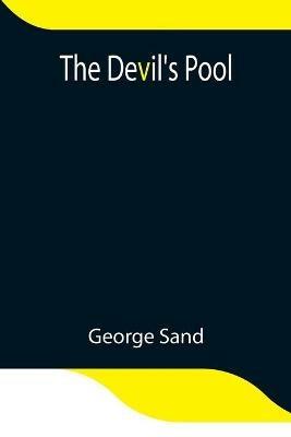 The Devil's Pool - George Sand - cover