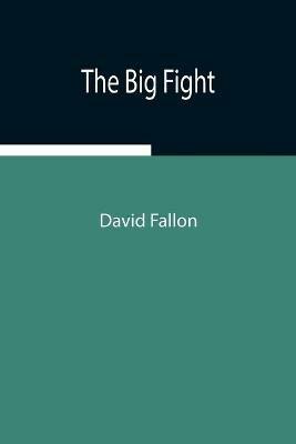 The Big Fight - David Fallon - cover