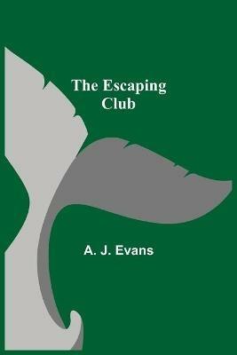 The Escaping Club - A J Evans - cover