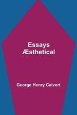 Essays AEsthetical