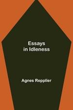 Essays in Idleness