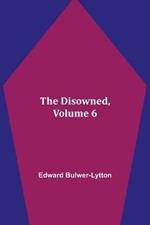The Disowned, Volume 6.