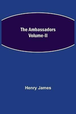 The Ambassadors Volume-II - Henry James - cover