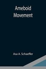 Ameboid movement