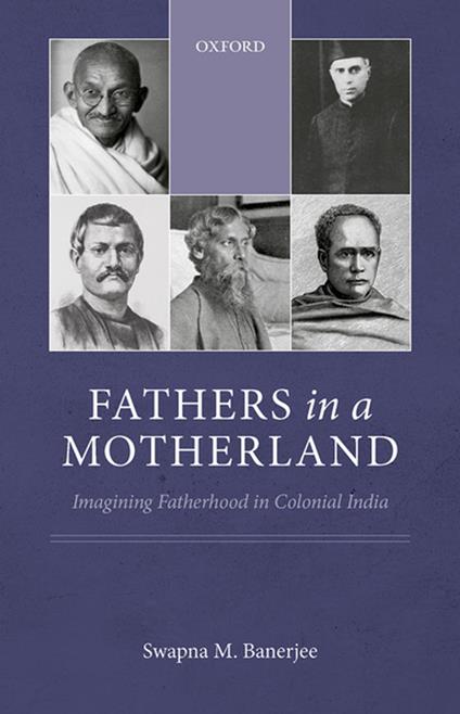 Fathers in the Motherland - Swapna M Banerjee - ebook
