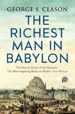 The Richest Man in Babylon - George S. Clason - cover