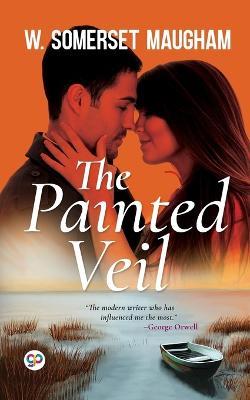 The Painted Veil - W Somerset Maugham - cover